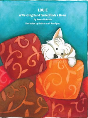 cover image of Louie a west highland terrier finds a home